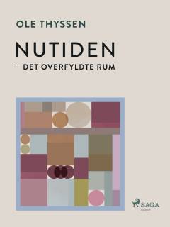 Nutiden - det overfyldte rum