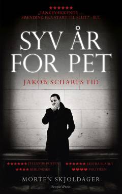 Syv år for PET : Jacob Scharfs tid
