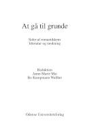 At gå til grunde : sider af romantikkens litteratur og tænkning