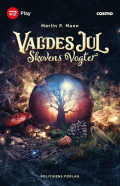 Valdes jul : Skovens Vogter