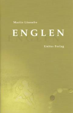 Englen : bøn, livstydning, meditation, godhedstræning