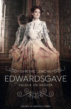 Edwardsgave. Bind 2 : Valeur & Krüger