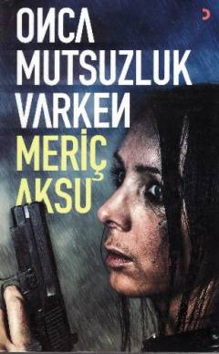 Onca mutsuzluk varken