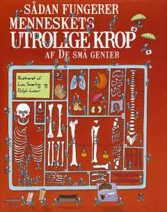 Sådan fungerer menneskets utrolige krop af de små genier