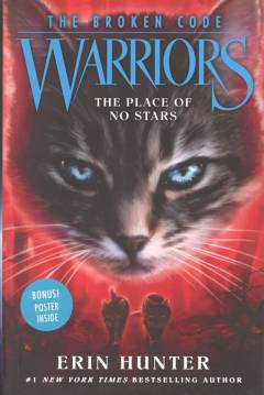Warriors - the broken code. Book 5 : The place of no stars