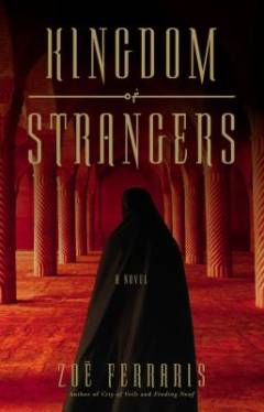 Kingdom of strangers : a novel