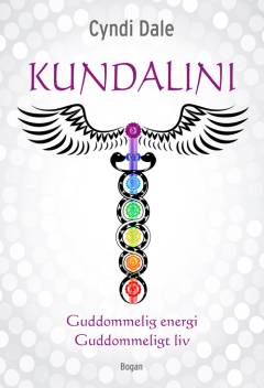 Kundalini : guddommelig energi, guddommeligt liv