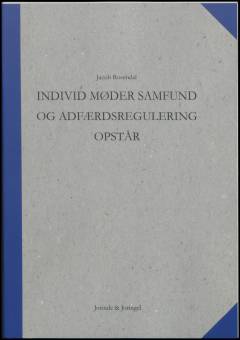 Individ møder samfund og adfærdsregulering opstår