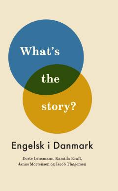 Engelsk i Danmark : what's the story?