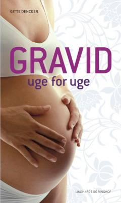 Gravid - uge for uge