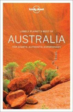 Australia : top sights, authentic experiences