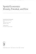 Spatial economics : density, potential, and flow