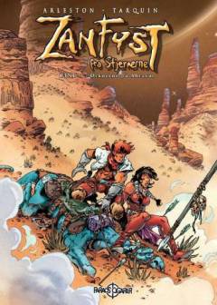 Zanfyst fra stjernerne. Bind 3 : Ørknerne på Abraxar