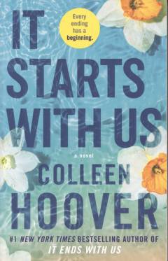 It starts with us : a novel