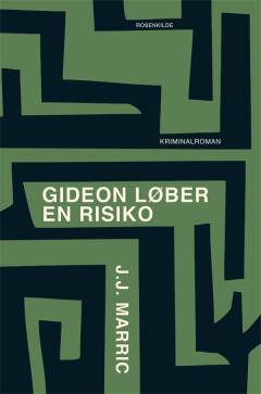 Gideon løber en risiko