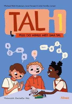 Tal : matematik, elevhæfte, web. Bind 1 : Plus og minus med små tal