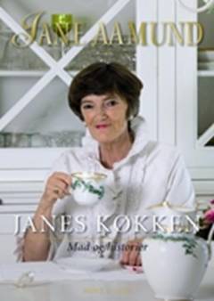 Janes køkken : mad og historier