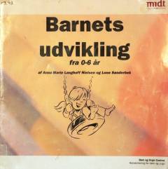Barnets udvikling fra 0-6 år