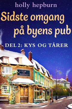 Sidste omgang på byens pub. Del 2 : Kys og tårer