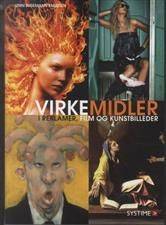 Virkemidler i reklamer, film og kunstbilleder