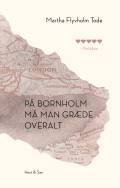 På Bornholm må man græde overalt