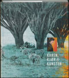 Karen, Kjær & kunsten