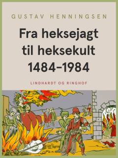 Fra heksejagt til heksekult 1484-1984
