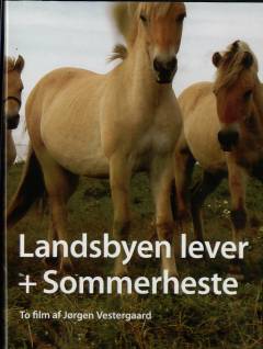 Landsbyen lever: Sommerheste