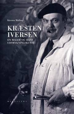 Kræsten Iversen : en maler og hans udsmykningskunst