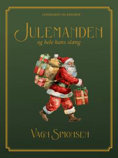 Julemanden og hele hans slæng : beskrevet i 24 historier