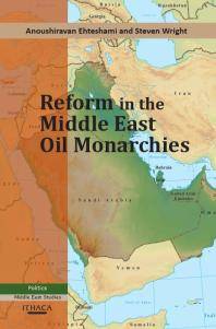 Reform in the Middle East oil monarchies