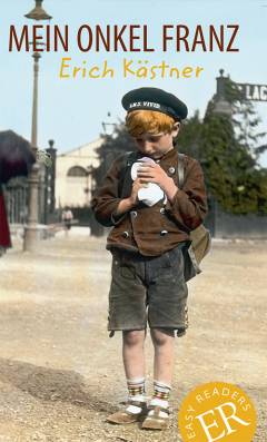 Mein Onkel Franz : Auszug aus dem Erinnerungsbuch "Als ich ein kleiner Junge war"