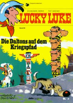 Lucky Luke. 60, Die Daltons auf dem Kriegspfad / Text: Goscinny