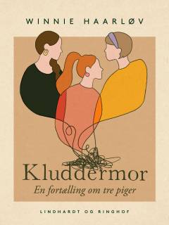Kluddermor : en fortælling om tre piger