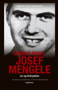 Dødens engel Josef Mengele : liv og forbrydelse