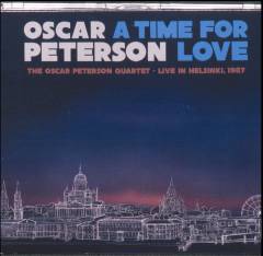 A time for love : the Oscar Peterson Quartet live in Helsinki, 1987