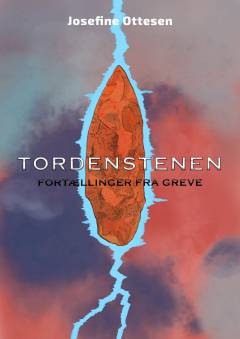 Tordenstenen : fortællinger fra Greve