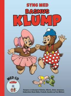 Syng med Rasmus Klump: Rasmus Klump kom og dans
