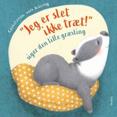 "Jeg er slet ikke træt!", siger den lille grævling