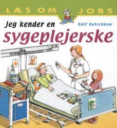 Jeg kender en sygeplejerske