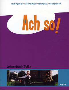 Ach so! - Teil 3 -- Lehrerbuch