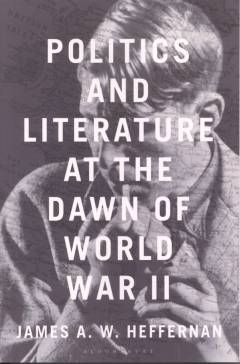 Politics and literature at the dawn of World War II