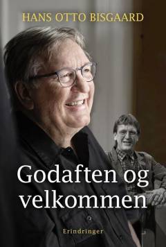 Godaften og velkommen : erindringer