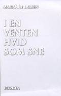 I en venten hvid som sne