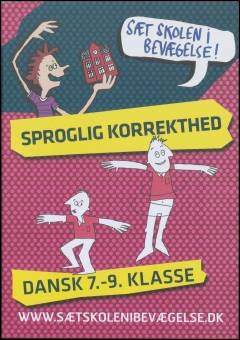 Sproglig korrekthed : dansk 7.- 9. klasse