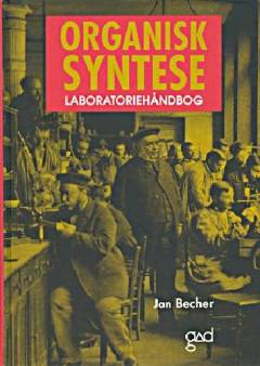 Organisk syntese : laboratoriehåndbog