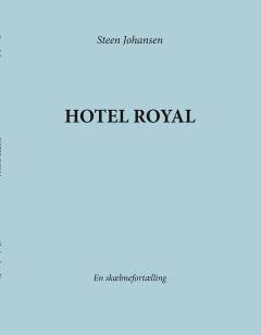 Hotel Royal : en skæbnefortælling