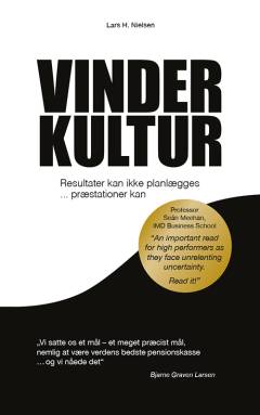 Vinderkultur : resultater kan ikke planlægges - præstationer kan