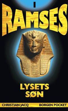 Ramses. Bind 1 : Lysets søn