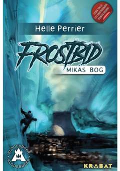 Frostbid - Mikas bog